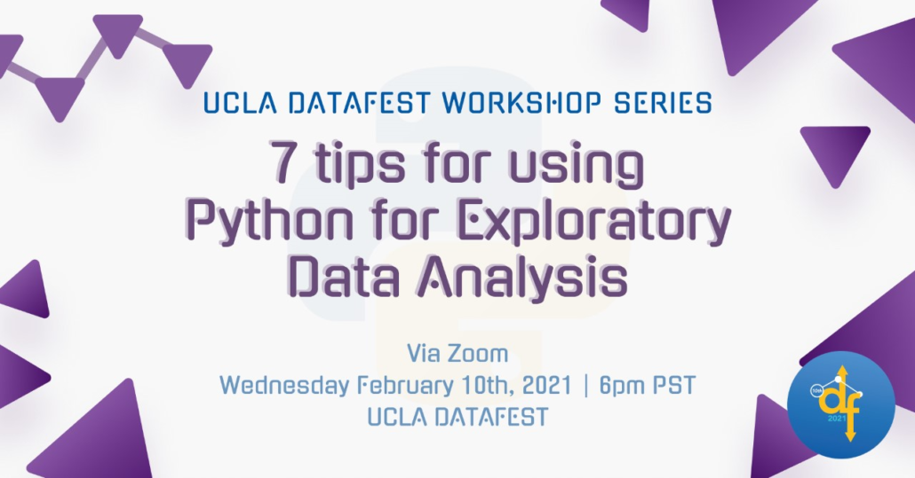 DataFest Workshop Feb 10 at 6pm PST UCLA Mathematics